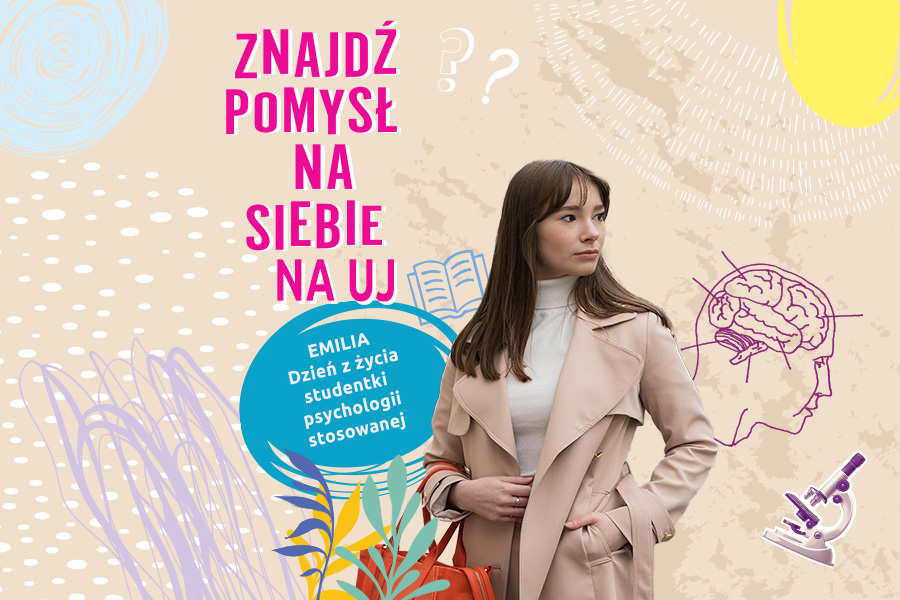 Ola - studentka II roku psychologii stosowanej [Wydział Zarządzania i Komunikacji Społecznej UJ]
