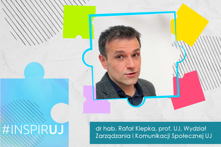 Dr hab. Rafał Klepka, prof. UJ, Wydział Zarzadzania i Komunikacji Społecznej UJ