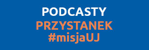 Podcast Przystanek #misjaUJ