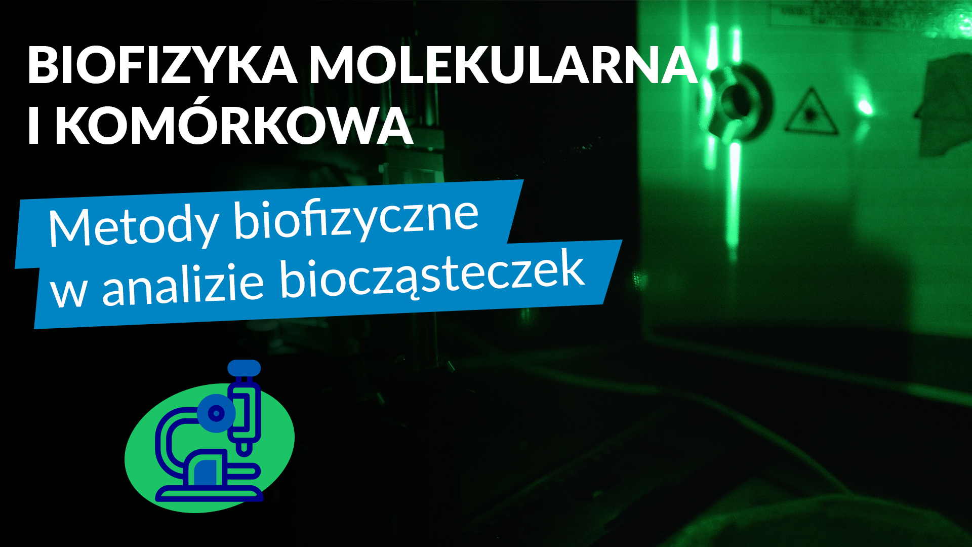 Biofizyka molekularna i komórkowa: Metody biofizyczne w analizie biocząsteczek