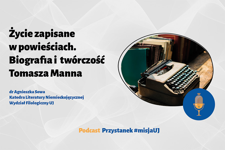 Życie zapisane  w powieściach. Biografia i  twórczość Tomasza Manna